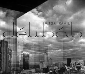 Vitor Ramil: Délibáb