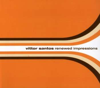 Album Vittor Santos: Renewed Impressions