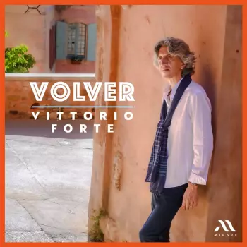 Vittorio Forte: Volver