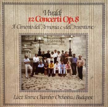 3LP/Doos Antonio Vivaldi: 12 Concerti Op.8 - Il Cimento Dell' Armonia E Dell' Inventione Including "The Four Seasons"