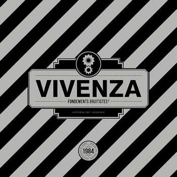 LP Vivenza: Fondements Bruitistes²