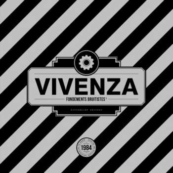 Album Vivenza: Fondements Bruitistes
