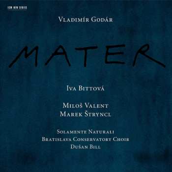 Album Iva Bittová: Mater