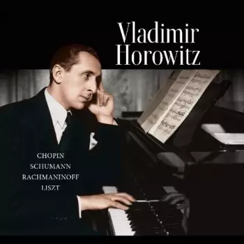 Robert Schumann: Columbia Records Presents Vladimir Horowitz