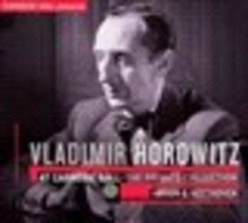 Album Vladimir Horowitz: At Carnegie Hall - The Private Collection