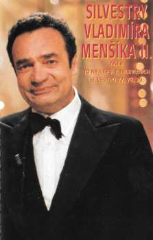 MC Vladimír Menšík: Silvestry Vladimíra Menšíka II.