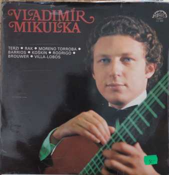 LP Vladimír Mikulka: Kytarový Recitál