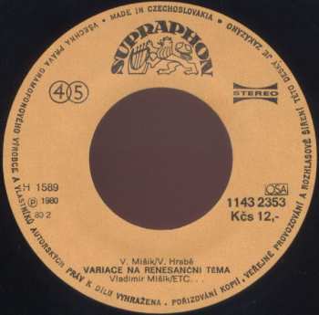 SP Vladimír Mišík: Variace Na Renesanční Téma / Sladké Je Žít