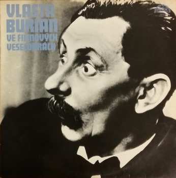 Album Vlasta Burian: Vlasta Burian Ve Filmových Veselohrách