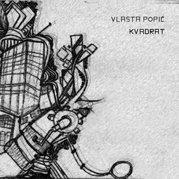 Album Vlasta Popić: Kvadrat 