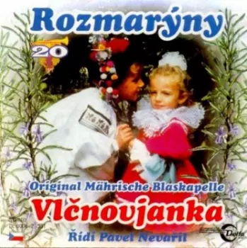 Vlčnovjanka: Rozmarýny