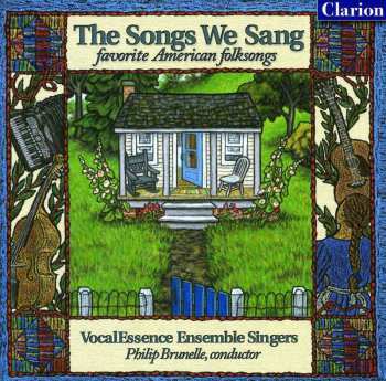 Album VocalEssence Ensemble Singers: The Songs We Sang (Favorite American Folksongs)