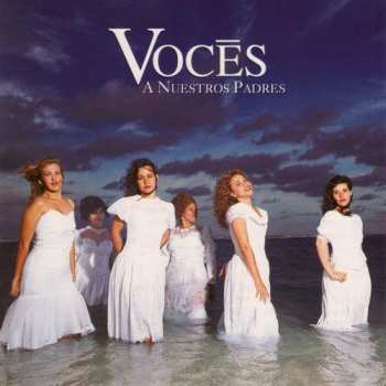 Album Voces: A Nuestros Padres
