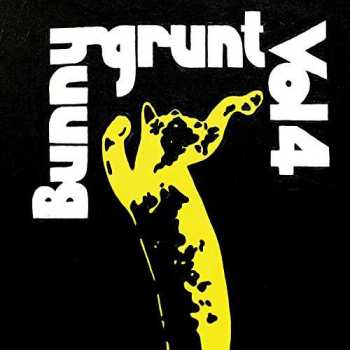Album Bunnygrunt: Vol 4