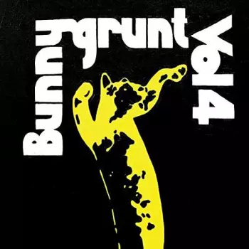 Bunnygrunt: Vol 4