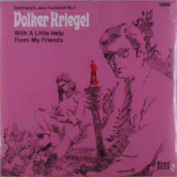 LP Volker Kriegel: With A Little Help From My Friends LTD
