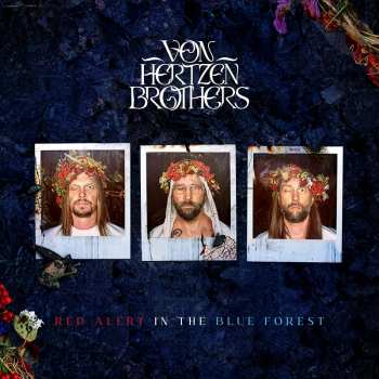 Album Von Hertzen Brothers: Red Alert In The Blue Forest