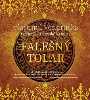 Album Hyhlík Jan: Vondruška: Falešný tolar - Letopisy k