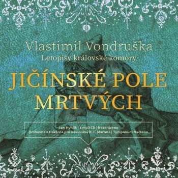 Album Hyhlík Jan: Vondruška: Jičínské pole mrtvých - Le