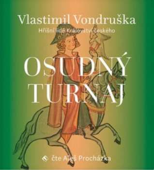 Album Aleš Procházka: Vondruška: Osudný turnaj - Hříšní lid