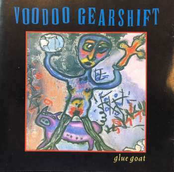 Album Voodoo Gearshift: Glue Goat