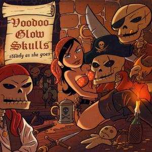 CD Voodoo Glow Skulls: Steady As She Goes