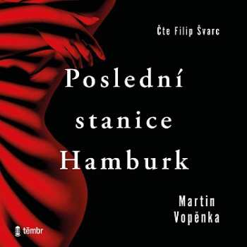 Album Vopěnka Martin: Poslední Stanice Hamburk