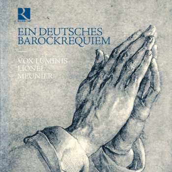 CD Vox Luminis: Ein Deutsches Barockrequiem