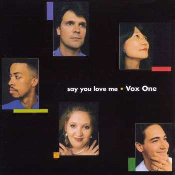 Album Vox One: Say You Love Me