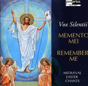 Memento Mei = Remember Me - Mediæval Easter Chants