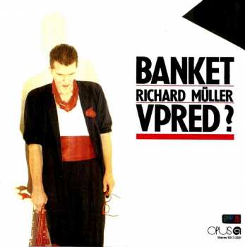 Album Richard Müller: Vpred?