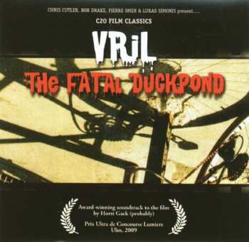 Album Vril: The Fatal Duckpond