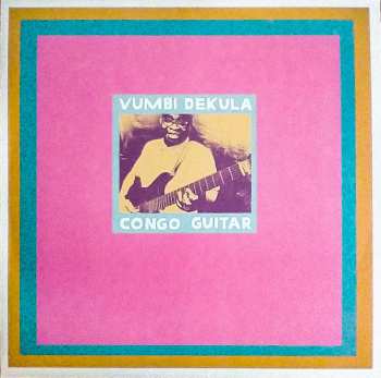 Album Kahanga "Master Vumbi" Dekula: Congo Guitar