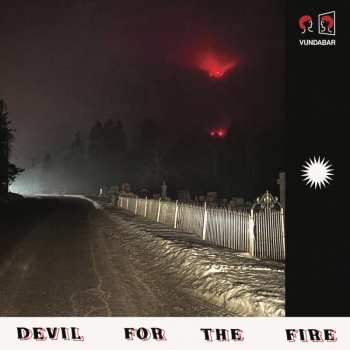 LP Vundabar: Devil For The Fire (black Cerry Coloured Vinyl)