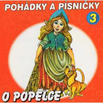 Album Vydra Václav Boušková Jana: Pohádky A Písničky - O Popelce