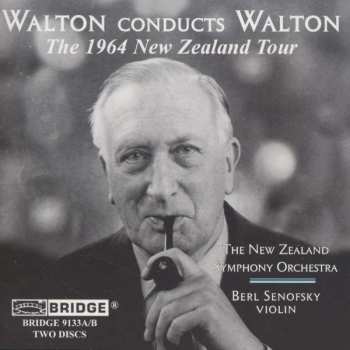 CD Sir William Walton: Walton Conducts Walton (The 1964 New Zealand Tour)