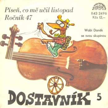 Album Wabi Daněk: Píseň, Co Mě Učil Listopad / Ročník 47