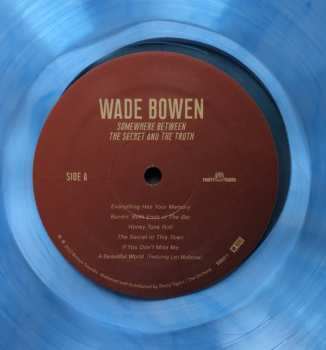 LP Wade Bowen: Somewhere Between The Secret And The Truth CLR