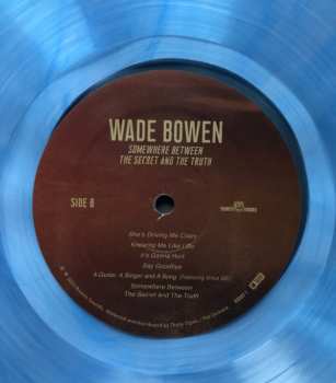 LP Wade Bowen: Somewhere Between The Secret And The Truth CLR