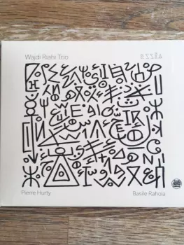 Wajdi Riahi Trio: Essia