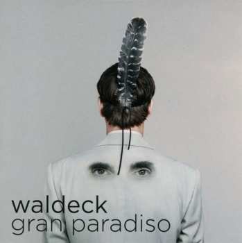 CD Waldeck: Gran Paradiso