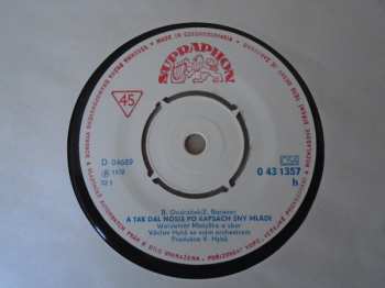 SP Waldemar Matuška: A Tak Dál Nosíš Po Kapsách Sny Mládí / Závora Tvůj Dům Chrání