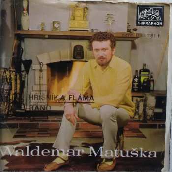 SP Waldemar Matuška: Hříšník A Fláma / Ráno