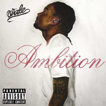 2LP Wale: Ambition