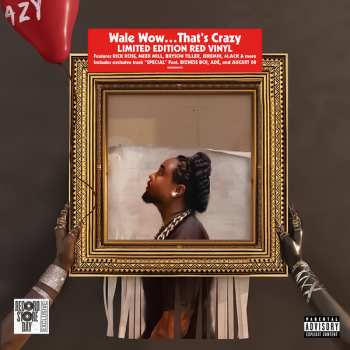 Album Wale: Wow... That's Crazy