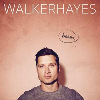 CD Walker Hayes: boom.