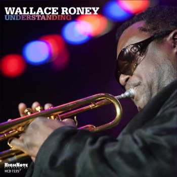 CD Wallace Roney: Understanding