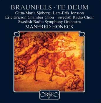 Album Sveriges Radios Symfoniorkester: Braunfels: Te Deum