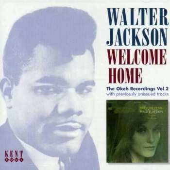 CD Walter Jackson: Welcome Home: The Okeh Recordings, Vol. 2