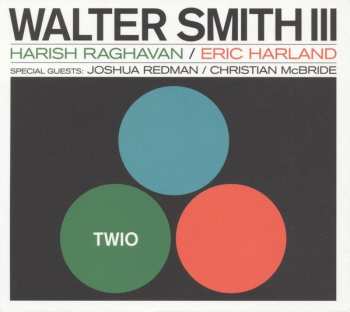 LP Walter Smith III: Twio